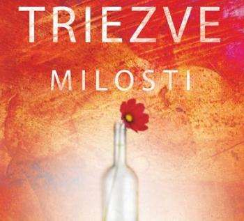 Triezve milosti (recenzia)