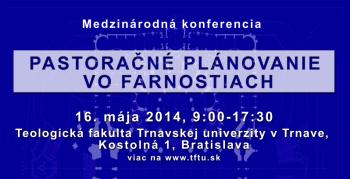 Pastoračné plánovanie vo farnostiach: Medzinárodná vedecká konferencia