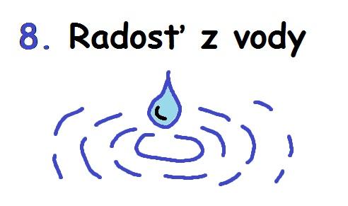 8. deň: Radosť z vody