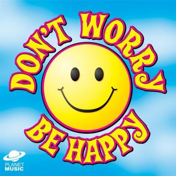 Don't worry, be happy
