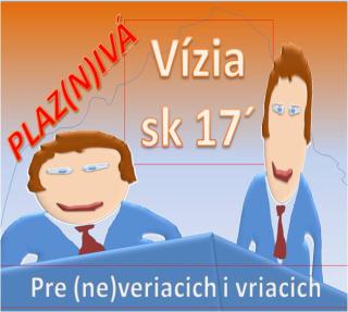 Pláz (n) ivá vízia SK 17´