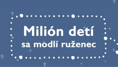 Milión detí sa modlí ruženec