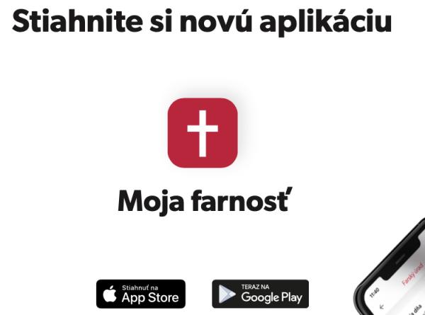 Stihnite si aplikáciu - Moja farnosť