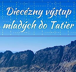 Diecézny výstup mladých do Tatier