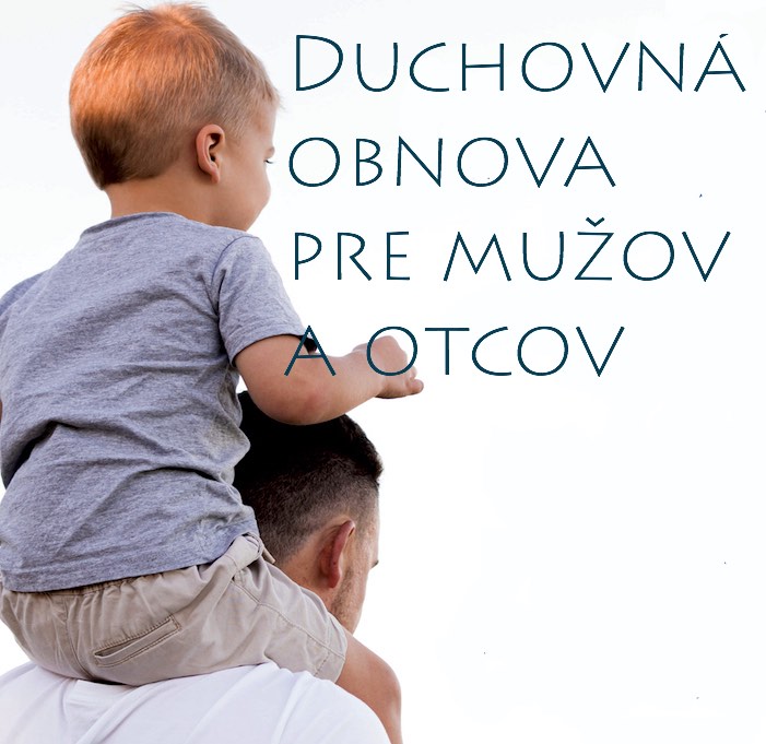 Duchovná obnova pre mužov, otcov rodín