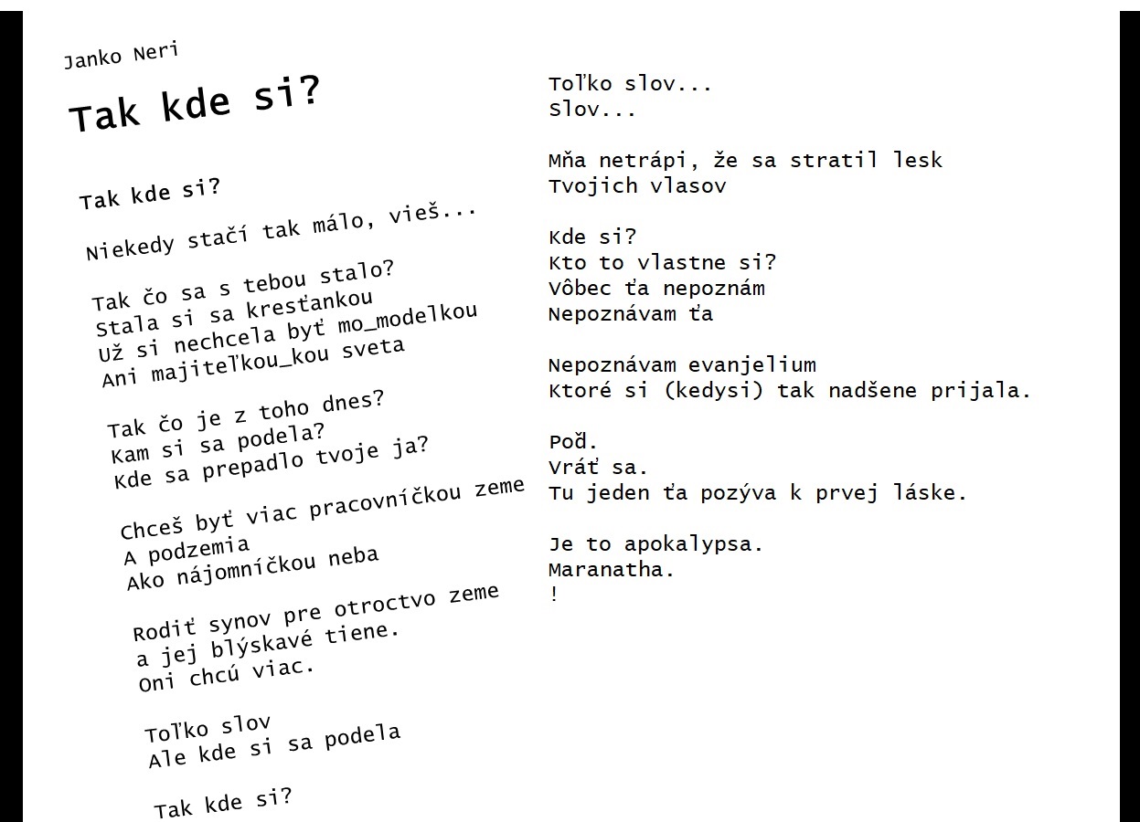 Tak kde si?