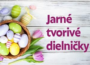 Jarné tvorivé dielničky