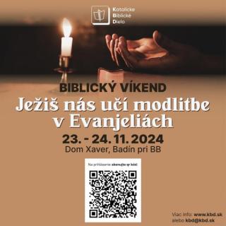 Biblický víkend - Ježiš nás učí modlitbe v evanjeliách (23.-24.11. 2024)