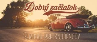 SEMINÁR PRE SNÚBENCOV DOBRÝ ZAČIATOK 2025